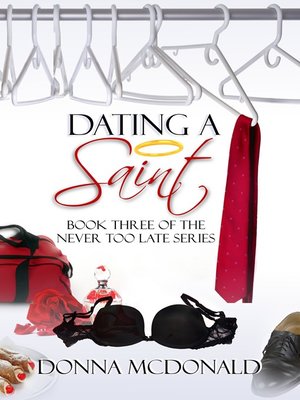 cover image of Dating a Saint (Book 3 of the Never Too Late Series)